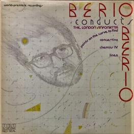 (1977) Luciano Berio: BERIO CONDUCTS BERIO