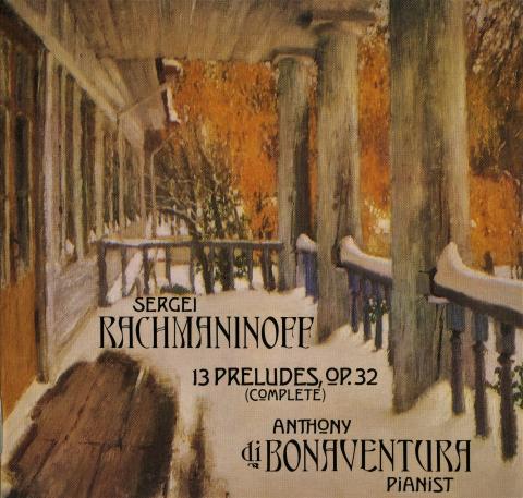 (1990) Anthony di Bonaventura: SERGEI RACHMANINOFF PRELUDES OP. 32
